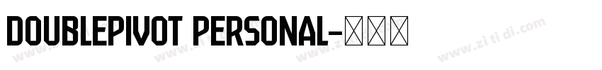 DoublePivot Personal字体转换